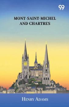 Paperback Mont-Saint-Michel And Chartres Book