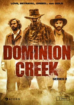 Dominion Creek: Series 2 - American Gold Rush Drama - DVD Region 1