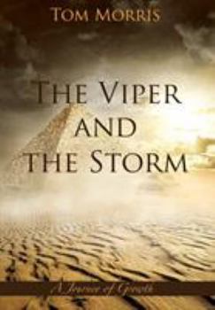 Hardcover The Viper and the Storm: A Journey of Growth Book