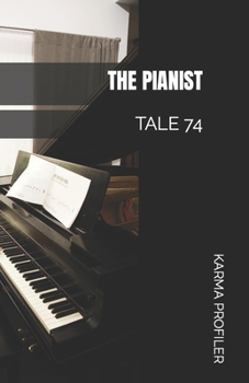 Paperback The Pianist: Tale 74 Book