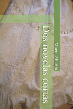 Paperback Dos novelas cortas [Spanish] Book