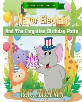 Paperback Mayor Elephant and the Forgotten Birthday Party Book
