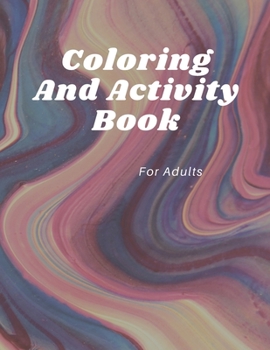Paperback Coloring And Activity Book For Adults: Activity Pages for Adults - Jumbo Activity Book