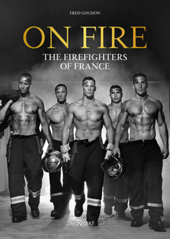 Hardcover On Fire: The Firefighters of France Book