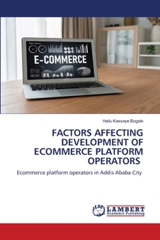 Paperback Factors Affecting Development of Ecommerce Platform Operators Book