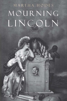 Hardcover Mourning Lincoln Book