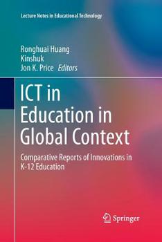 Paperback ICT in Education in Global Context: Comparative Reports of Innovations in K-12 Education Book