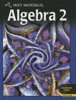 Hardcover Holt McDougal Algebra 2: Student Edition 2012 Book