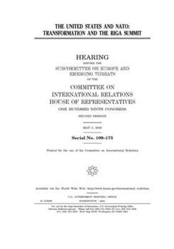 Paperback The United States and NATO: transformation and the Riga summit Book
