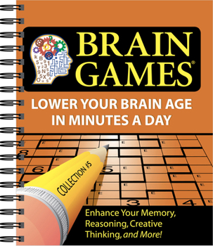 Spiral-bound Brain Games #5: Lower Your Brain Age in Minutes a Day (Variety Puzzles): Volume 5 Book