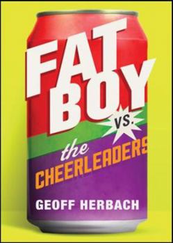 Hardcover Fat Boy vs. the Cheerleaders Book