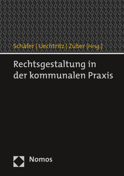 Hardcover Rechtsgestaltung in Der Kommunalen PRAXIS [German] Book