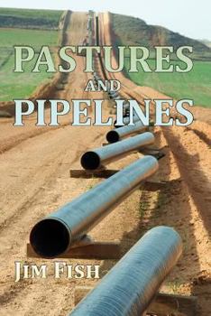 Paperback Pastures and Pipelines Book