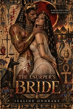 Paperback The Usurper's Bride: A Dark Romance of Ancient Egypt (The Anubis Rite) Book