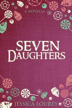 Paperback Seven Daughters: A Catalain Book of Secrets Novella Book