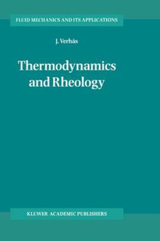 Hardcover Thermodynamics and Rheology Book
