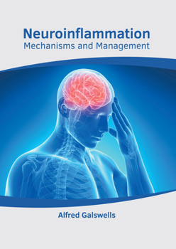 Hardcover Neuroinflammation: Mechanisms and Management Book