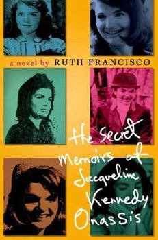 Hardcover The Secret Memoirs of Jacqueline Kennedy Onassis Book
