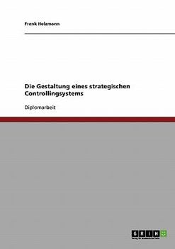 Paperback Die Gestaltung eines strategischen Controllingsystems [German] Book