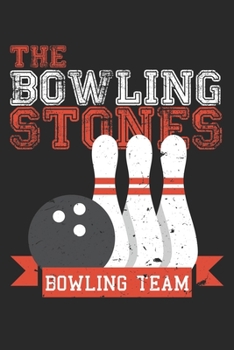 Paperback Bowling Stones Bowling Team: Unlined / Plain Bowling Notebook / Journal Sketchbook Gift - Large ( 6 x 9 inches ) - 120 Pages -- Softcover Book