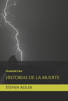Paperback Namoncura: Historias de la muerte [Spanish] Book