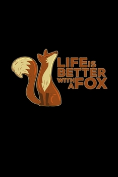 Paperback Life is better with a fox: 6x9 FOX - lined - ruled paper - notebook - notes Book