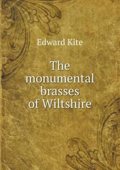 Paperback The monumental brasses of Wiltshire Book