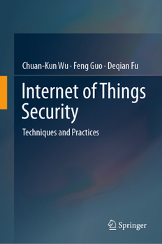 Hardcover Internet of Things Security: Techniques and Practices Book