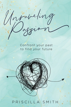 Paperback Unraveling Passion Book