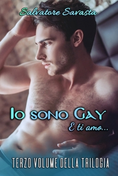 Paperback Io Sono Gay: E Ti Amo [Italian] Book
