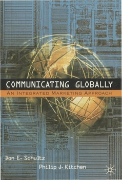 Hardcover Communicating Globally: An Integrated Marketing Approach Book