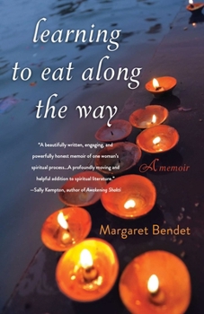 Paperback Learning to Eat Along the Way: A Memoir Book