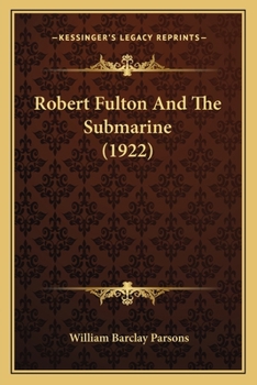 Paperback Robert Fulton And The Submarine (1922) Book