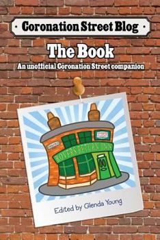 Paperback Coronation Street Blog - The Book: An Unofficial Coronation Street Companion Book