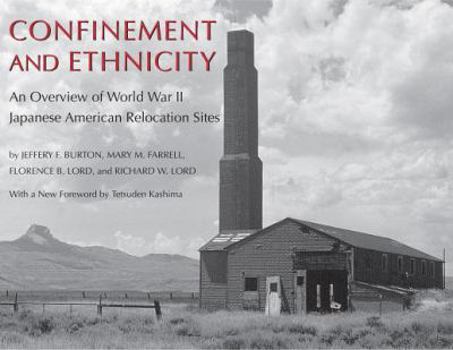 Paperback Confinement and Ethnicity: An Overview of World War II Japanese American Relocation Sites (The Scott and Laurie Oki Series in Asian American Studies) Book