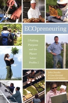 Paperback ECOpreneuring: Putting Purpose and the Planet Before Profits Book