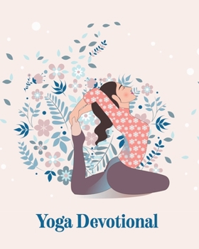 Paperback Yoga Devotional: Yoga Notebook - Chakra - Meditation Journal Book