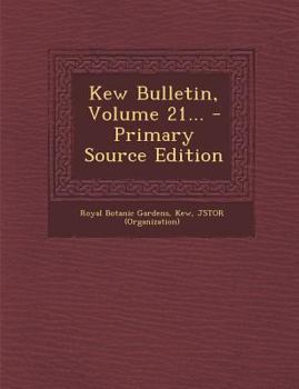 Paperback Kew Bulletin, Volume 21... - Primary Source Edition Book