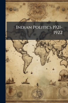 Paperback Indian Politics 1921-1922 Book