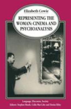 Paperback Representing the Woman: Cinema and Psychoanalysis Book