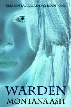 Paperback Warden (Elemental Paladins) Book