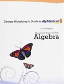 Paperback George Woodbury's Guide to MyMathLab Book