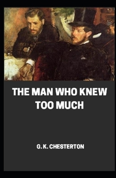 Paperback The Man Who Knew Too Much illustrated Book