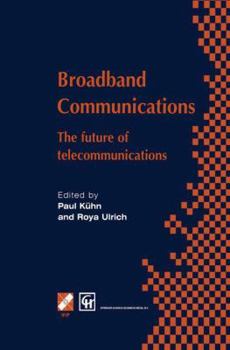 Paperback Broadband Communications: The Future of Telecommunications Book