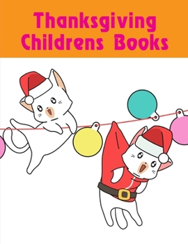 Thanksgiving Childrens Books: Cute pictures with animal touch and feel book for Early Learning (Animal Art Therapy)