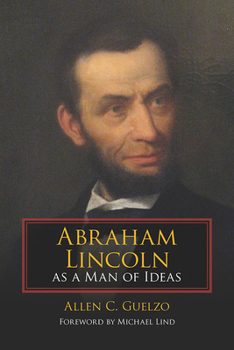 Paperback Abraham Lincoln as a Man of Ideas Book