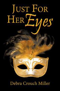 Paperback Just For Her Eyes Book