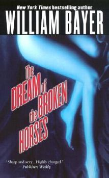 Mass Market Paperback The Dream of the Broken Horses Book