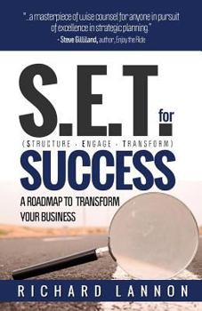 Paperback S.E.T. for Success: a roadmap to transform your business Book