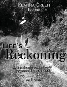 Paperback Life's Reckoning: A comprehensive workbook series for life management - Volume III Stress Book